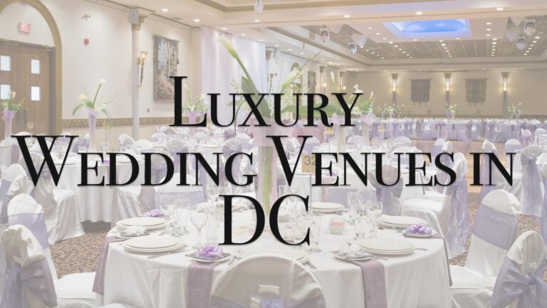 Luxury Wedding Venues in DC